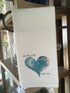 Heart with Quote Dishtowel